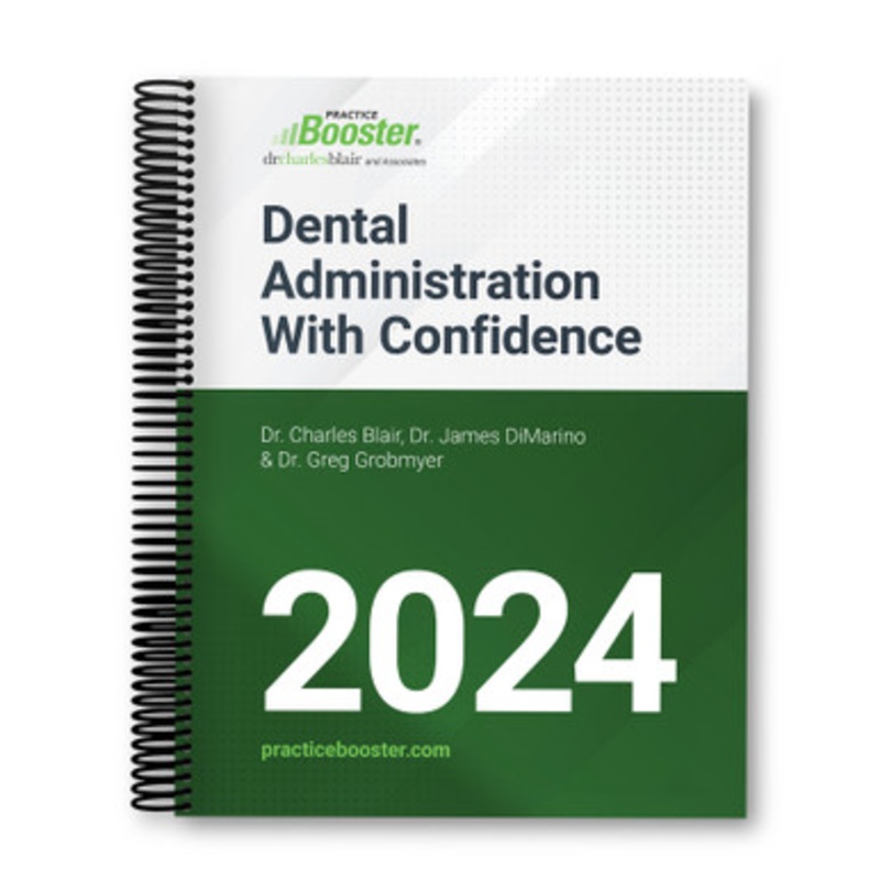 Dental Administration With Confidence 2024 Edition